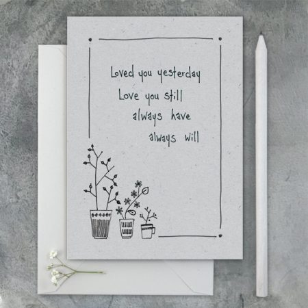 Loved you yesterday... - greeting card - East of India