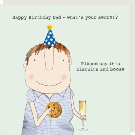 Happy Birthday Dad - what's your secret? Please say it's biscuits & booze - Rosie Made A Thing card