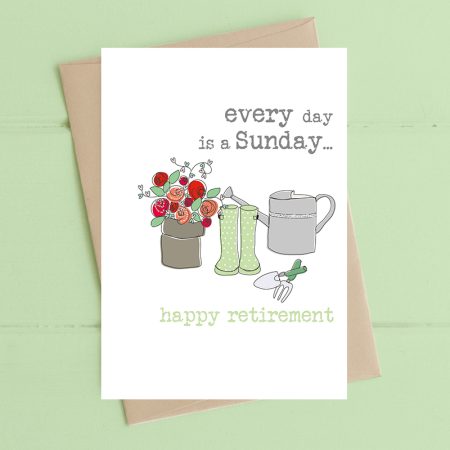 every day is a Sunday... happy retirement - Dandelion Stationery card