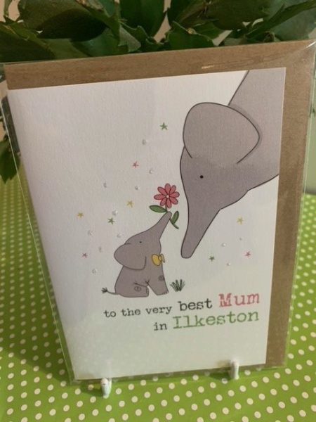 to the very best Mum in Ilkeston - (elephant) - Dandelion Stationery card