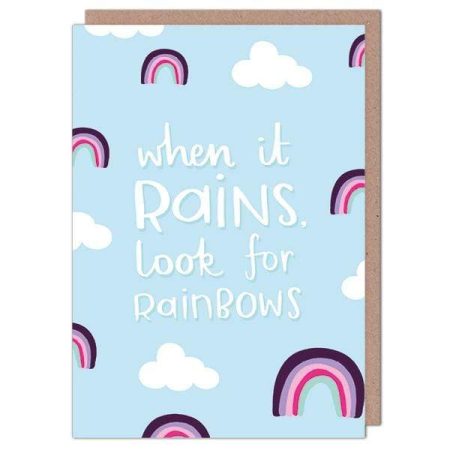 when it rains look for rainbows  - Nutmeg & Arlo card