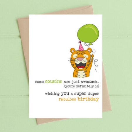 some cousins are just awesome.... fabulous birthday - Dandelion Stationery card